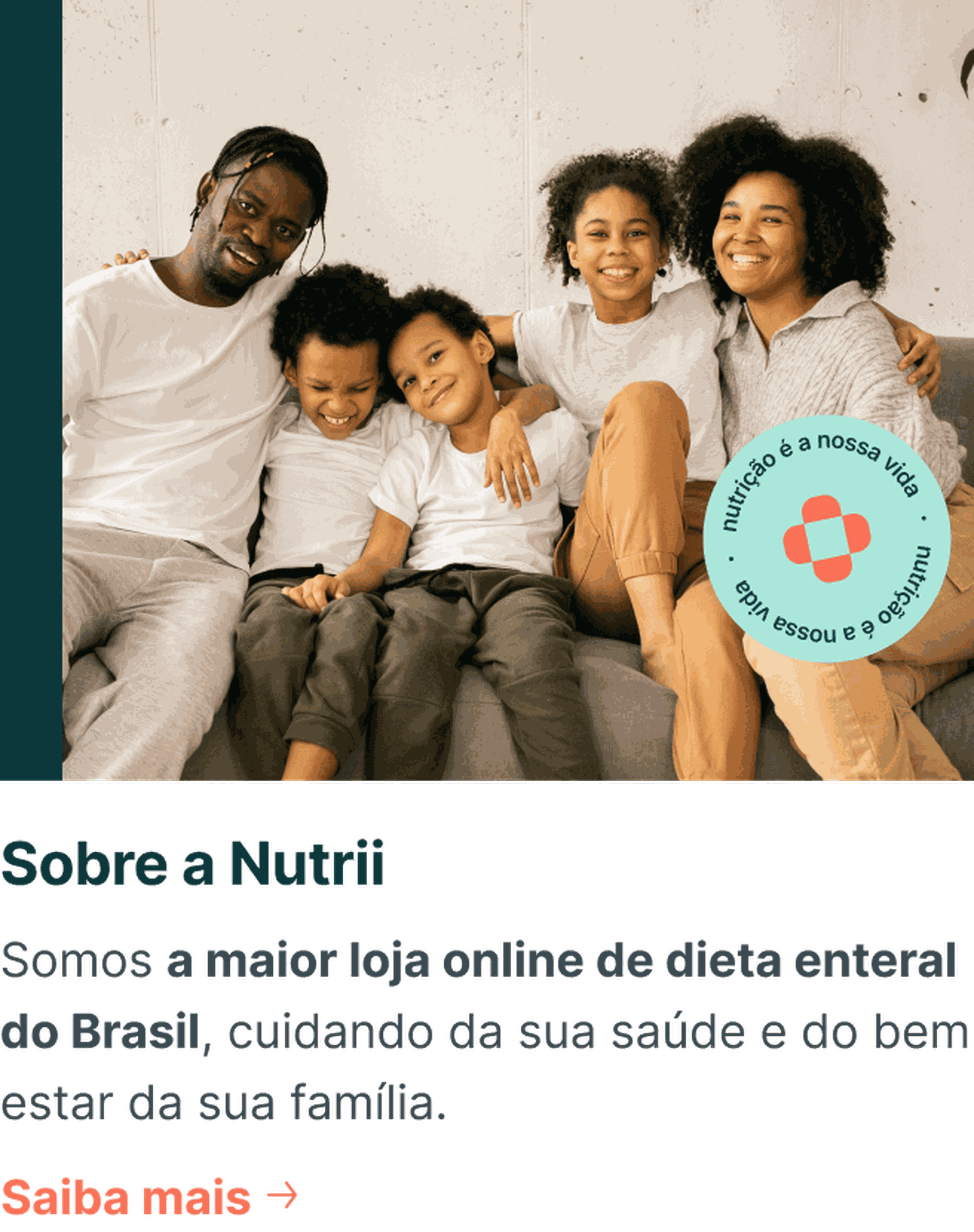 Somos a maior loja online de dieta enteral do Brasil, cuidando da sua saúde e do bem estar da sua família.